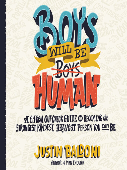 Title details for Boys Will Be Human by Justin Baldoni - Available